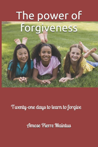 power of forgiveness