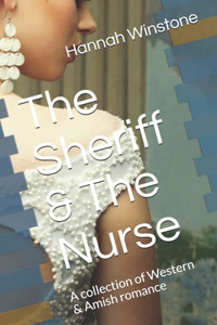 The Sheriff & The Nurse