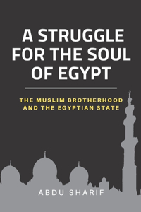A Struggle for the Soul of Egypt