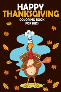 Happy Thanksgiving Coloring Book For Kids