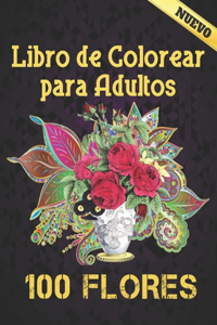 Libro de Colorear para Adultos 100 Flores