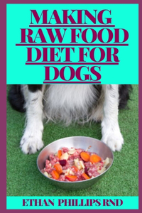 Making Raw Food Diet for Dogs