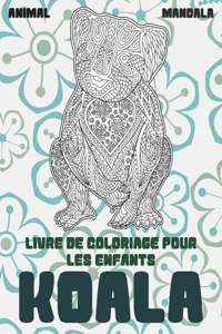Livre de coloriage pour les enfants - Mandala - Animal - Koala