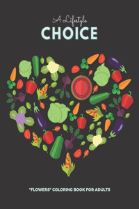 Lifestyle Choice