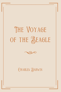 The Voyage of the Beagle