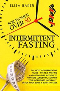 Intermittent Fasting for Women Over 50