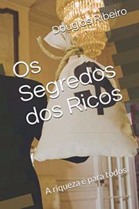 Os Segredos dos Ricos