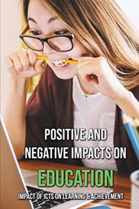Positive And Negative Impacts On Education