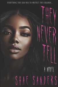 They Never Tell