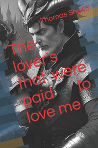 lover's that were paid to love me