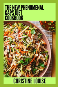 New Phenomenal GAPS Diet Cookbook
