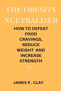 Obesity Nuetralizer