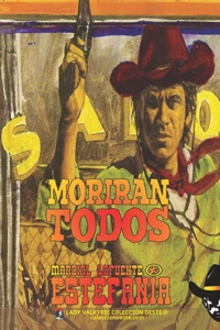 Morirán todos (Colección Oeste)