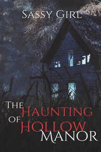 Haunting Of Hollow Manor