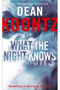 What the Night Knows