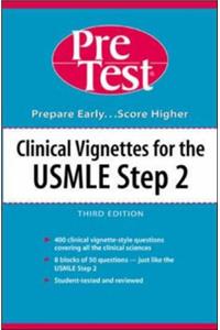 Clinical Vignettes for the USMLE Step 2