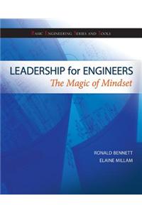 Leadership for Engineers: The Magic of Mindset