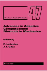 Advances in Adaptive Computational Methods in Mechanics