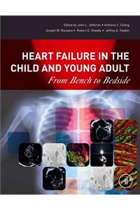 Heart Failure in the Child and Young Adult