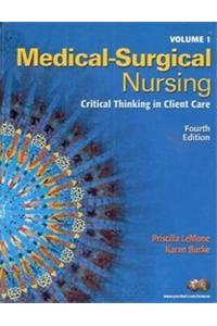 Medical-Surgical Nursing: Critical Thinking in Client Care