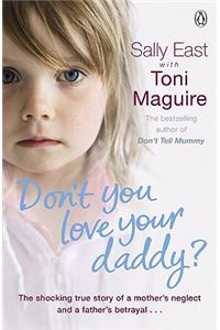 Don't You Love Your Daddy?