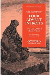 O Come, O Rod of Jesse's Stem