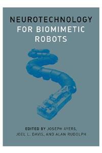 Neurotechnology for Biomimetic Robots