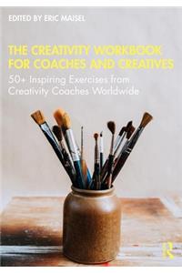 The Creativity Workbook for Coaches and Creatives