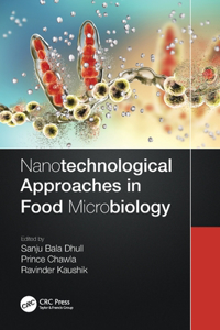 Nanotechnological Approaches in Food Microbiology