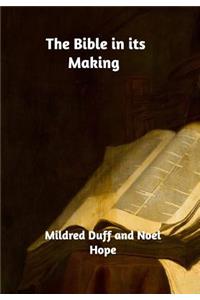The Bible in Its Making
