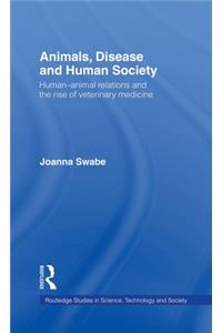 Animals, Disease and Human Society