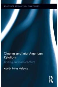 Cinema and Inter-American Relations