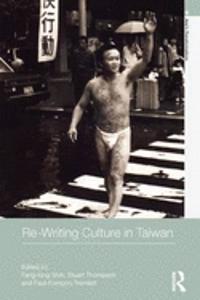 Re-Writing Culture in Taiwan