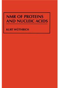 NMR of Proteins and Nucleic Acids