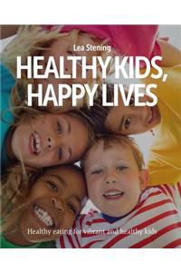 Healthy Kids, Happy Lives