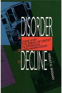 Disorder and Decline