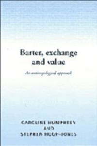 Barter, Exchange and Value