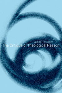 Critique of Theological Reason