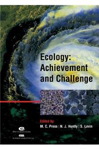 Ecology: Achievement and Challenge