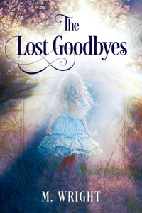 Lost Goodbyes