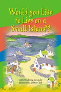 Why Live on an Island?