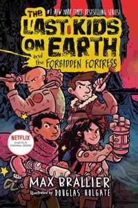 The Last Kids on Earth and the Forbidden Fortress