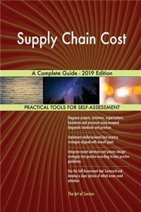 Supply Chain Cost A Complete Guide - 2019 Edition