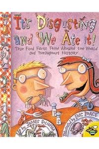 It's Disgusting and We Ate it