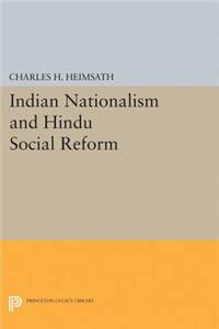 Indian Nationalism and Hindu Social Reform