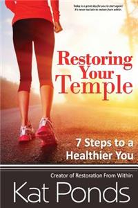 Restore Your Temple