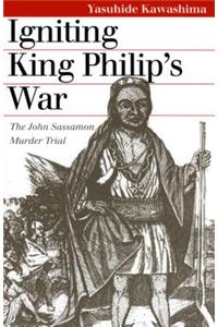 Igniting King Philip's War