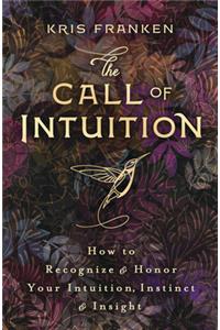 The Call of Intuition