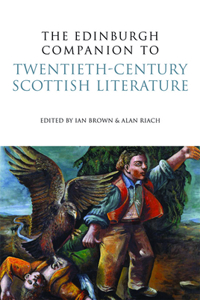 Edinburgh Companion to Twentieth-Century Scottish Literature