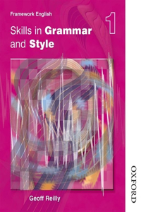 Nelson Thornes Framework English Skills in Grammar and Style - Pupil Book 1